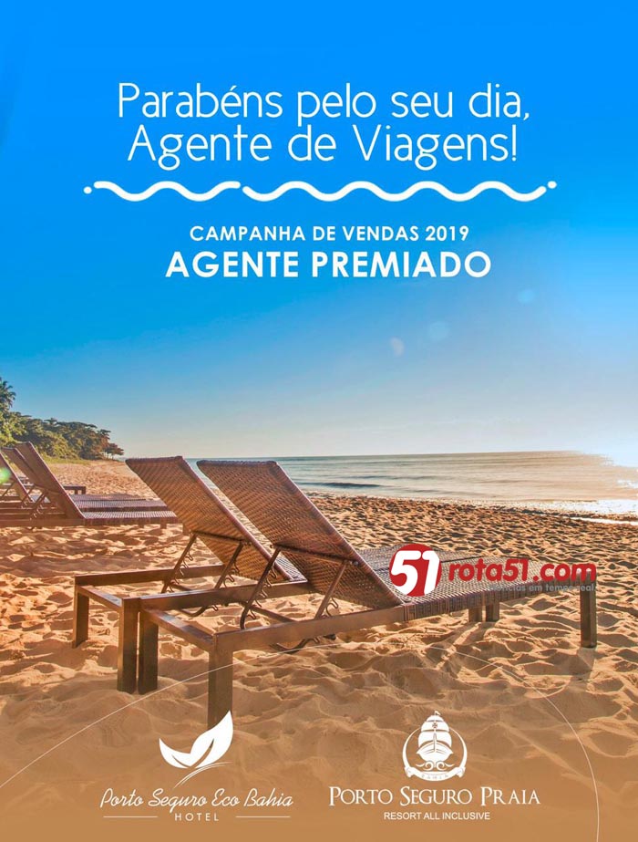 •	Grupo Porto Seguro de Hotéis lança campanha para premiar agentes de viagens •