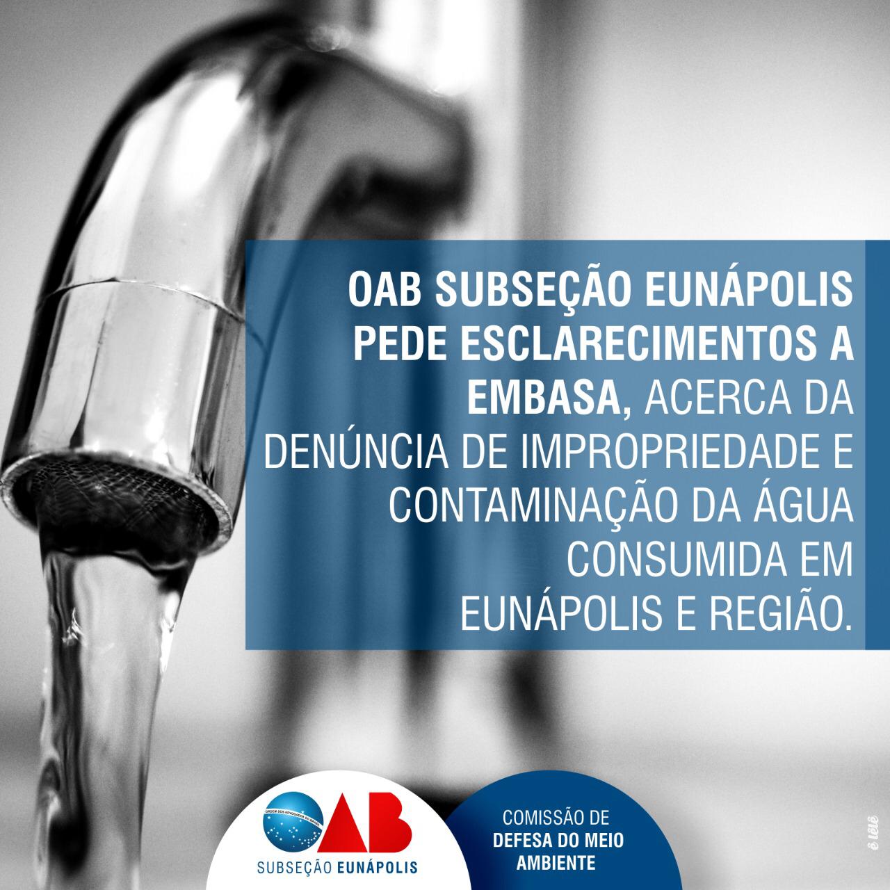 OAB quer saber, a água de Eunápolis está ou não contaminada.