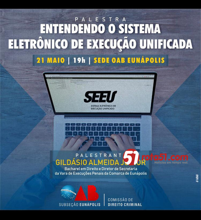 OAB Subseção Eunápolis promove palestra com especialista em direito criminal.