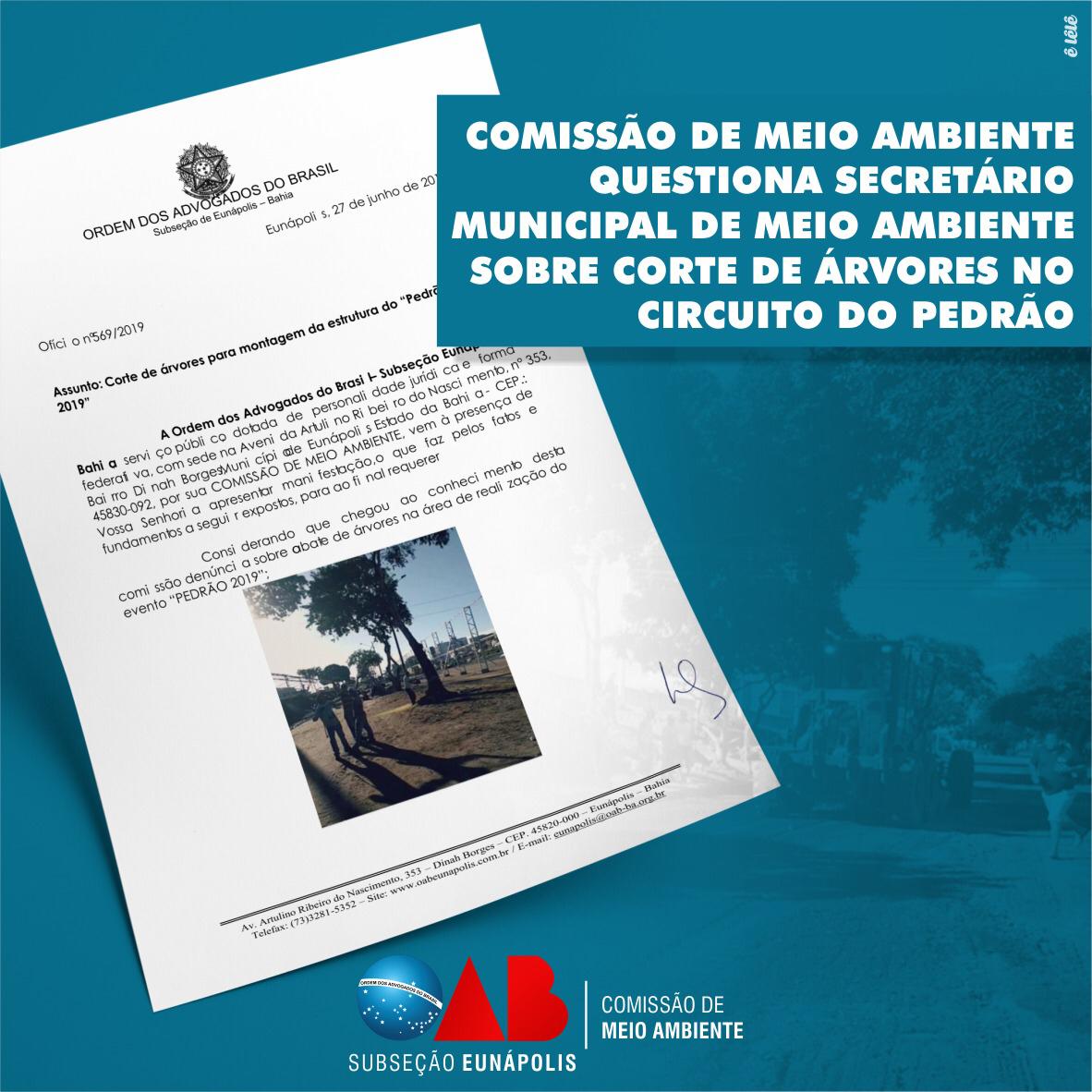 Comissão de meio ambiente da OAB, oficia Secretaria pelo corte de árvores.