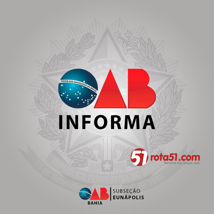 OAB subseção Eunápolis emite nota de preocupação e recomendação