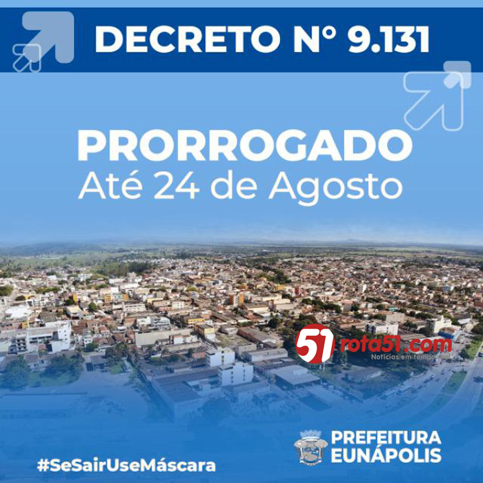EUNÁPOLIS: DECRETO Nº 9.131 PRORROGADO ATÉ 24/08