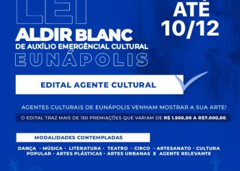 Aldir Blanc: Prefeitura de Eunápolis prorroga inscrições para agentes culturais