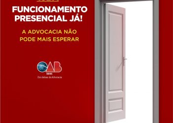 OAB defende os trabalhos presenciais da justiça.