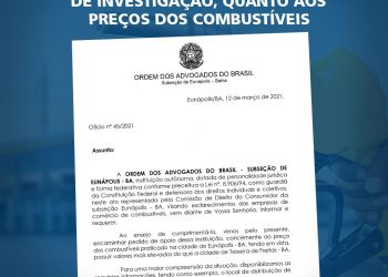 OAB Subseção Eunápolis solicita abertura de investigação, quanto aos preços dos combustíveis