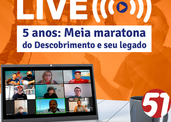Meia Maratona do Descobrimento e seu legado são temas de “live”.