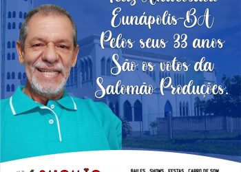 Parabéns Eunápolis pelos seus 33 anos de emancipação político-administrativa.