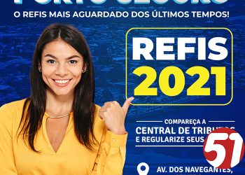 REGULARIZE PORTO SEGURO: maior programa de recuperação fiscal da história