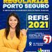 REGULARIZE PORTO SEGURO: maior programa de recuperação fiscal da história