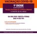 VACINA COVID-19 – 1ª DOSE PARA TRABALHADORES DA LIMPEZA URBANA – A PARTIR DE 40 ANOS