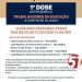 VACINA COVID-19 – 1ª DOSE PARA OS PROFISSIONAIS DA EDUCAÇÃO A PARTIR DE 18 ANOS
