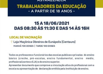 Vacinação para trabalhadores na educação a partir dos 18 anos.