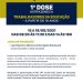Vacinação para trabalhadores na educação a partir dos 18 anos.