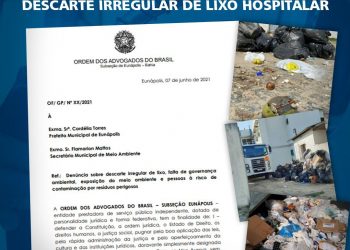 OAB solicita resposta da prefeitura sobre graves denúncias de descarte irregular de lixo hospitalar.