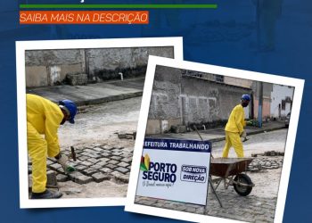 Prefeitura de Porto Seguro cuidando bem da cidade