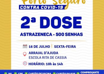 SEXTA É DIA DE VACINAÇÃO CONTRA A COVID-19 EM ARRAIAL D’ AJUDA.