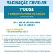 VACINA COVID-19 – 1ª DOSE DOS PROFISSIONAIS DA SAÚDE – A PARTIR DE 18 ANOS