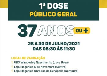 VACINA COVID-19 1ª DOSE PARA O PÚBLICO A PARTIR DE 37 ANOS