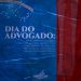 Mensagem do Conselheiro Estadual da OAB – Alex Ornelas – no Dia da Advocacia