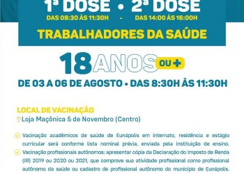 VACINA COVID-19 1ª e 2ª dose para trabalhadores de saúde a partir de 18 anos