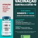 VACINAÇÃO COVID-19: 2ª DOSE ASTRAZENECA E CORONAVAC
