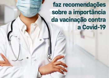 Secretaria de Saúde faz recomendações sobre a importância da vacinação contra a Covid-19
