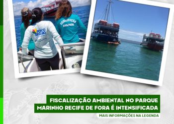 Fiscalização ambiental no Parque Marinho Recife de Fora é intensificada