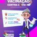 AINDA NÃO TOMOU A VACINA CONTRA A COVID-19?