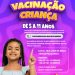 VACINAÇÃO CONTRA A COVID-19 CRIANÇAS NA FAIXA ETÁRIA DE 5 A 11 ANOS