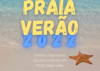 1º Circuito Praia Verão 2022 promete agitar litoral porto-segurense