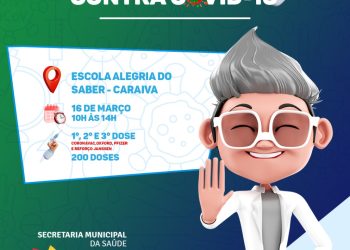 PREPARA O BRAÇO 💪🏽 EM CARAÍVA TEM 1ª, 2ª E 3ª DOSE DA VACINA CONTRA A COVID-19