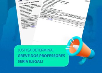 JUSTIÇA DETERMINA: GREVE DOS PROFESSORES SERIA ILEGAL!