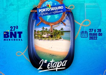 2a Etapa da campanha “Porto Seguro para o mundo” vai começar na BNT Mercosul 2022!! FAÇA PARTE! 🌎✈️