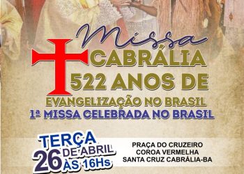 Missa em homenagem aos 522 anos da 1ª Missa será realizada no dia 26 de abril em Coroa Vermelha, Santa Cruz Cabrália