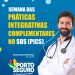 SEMANA DAS PRÁTICAS INTEGRATIVAS COMPLEMENTARES NO SUS (PICS)