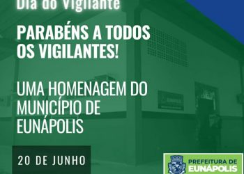 20 DE JUNHO, DIA DO VIGILANTE