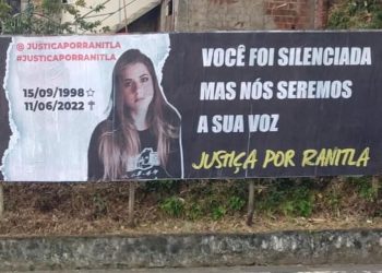 *Caso Ranitla: Inúmeros outdoors foram instalados nas cidades de Itabuna e Ilhéus clamando por justiça e pela prisão do autor do crime *