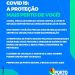 COVID 19: A PROTEÇÃO MAIS PERTO DE VOCÊ!