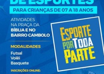 ‘ESPORTE POR TODA PARTE’ ACONTECERÁ NA PRAÇA DA BÍBLIA E NO CAMBOLO