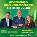Neste sábado, 30/07, vai ter adesivaço pro-Bolsonaro e seus candidatos.