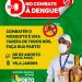 DIA D, NO COMBATE À DENGUE!