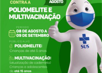 Eunápolis inicia Campanha de Vacinação Contra Poliomielite e Multivacinação 2022