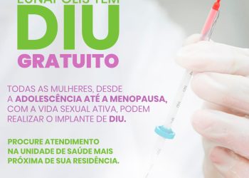 Prefeitura de Eunápolis disponibiliza inserção de DIU para mulheres nas UBSs