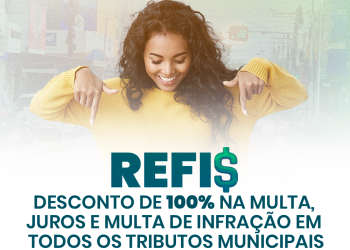 Prefeitura de Eunápolis prorroga REFIS 2022 para cidadãos quitarem dívidas com o município