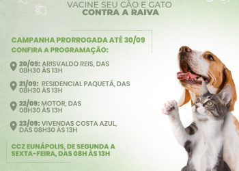Eunápolis: Campanha de Vacinação Antirrábica é prorrogada até dia 30 de setembro