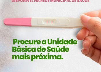 Planejamento familiar: testes rápidos de gravidez estão disponíveis nas UBSs de Eunápolis