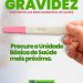 Planejamento familiar: testes rápidos de gravidez estão disponíveis nas UBSs de Eunápolis