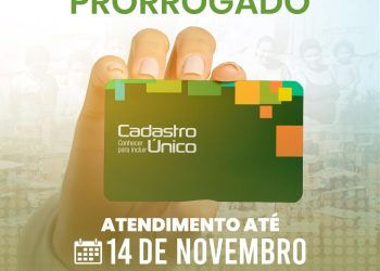 Secretaria de Assistência Social informa prorrogação da Revisão Cadastral para inscritos no CadÚnico
