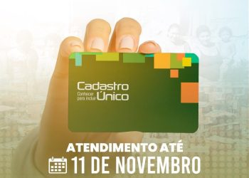 Prazo para inscritos no CadÚnico atualizarem dados termina nesta sexta-feira