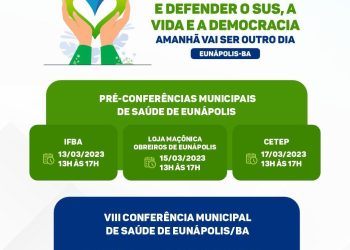 Etapa de Pré-Conferências Municipais em Saúde acontece na próxima semana em Eunápolis